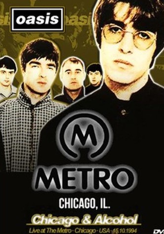 Oasis: Live at the Metro