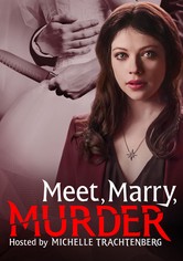 Meet, Marry, Murder Hosted by Michelle Trachtenberg