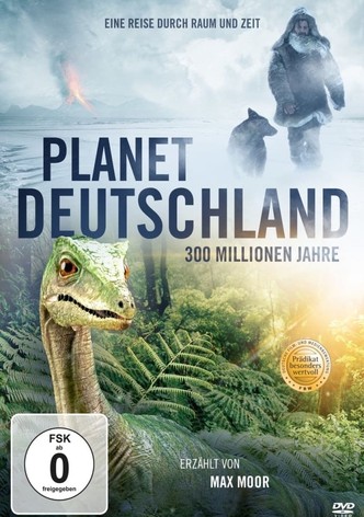 Planet Deutschland - 300 Millionen Jahre