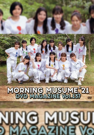 Morning Musume.'21 DVD Magazine Vol.137