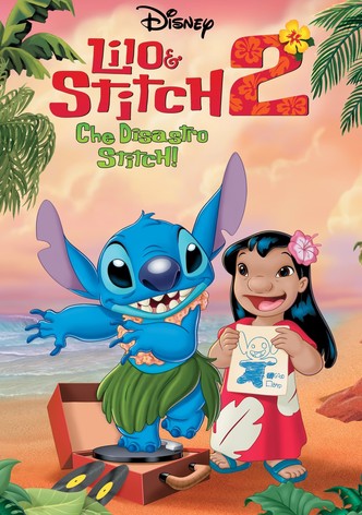 Lilo & Stitch 2 - Che disastro, Stitch!