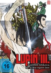 Lupin III.: Goemon Ishikawa, der es Blut regnen lässt