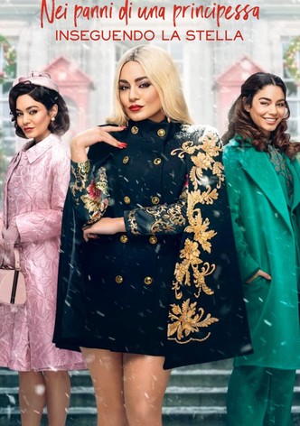 Nei panni di una principessa - Inseguendo la stella