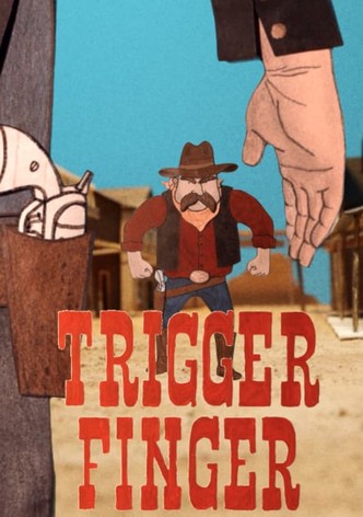 Trigger Finger