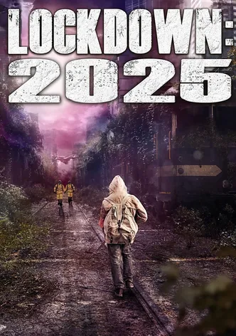 Lockdown: 2025 poster