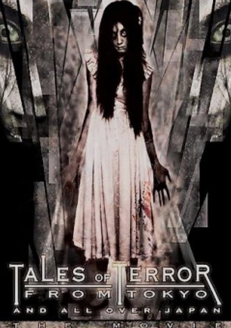 Tales of Terror from Tokyo and All Over Japan: The Movie