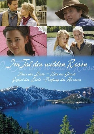 Im Tal der wilden Rosen