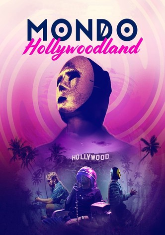 Mondo Hollywoodland