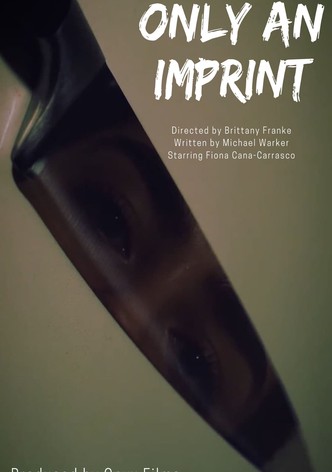 Only an Imprint