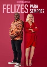 90 Dias Para Casar: Felizes Para Sempre?