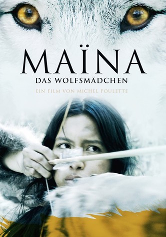 Maïna - Das Wolfsmädchen