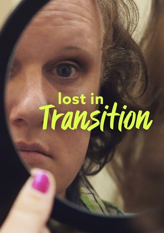 Lost in Transition