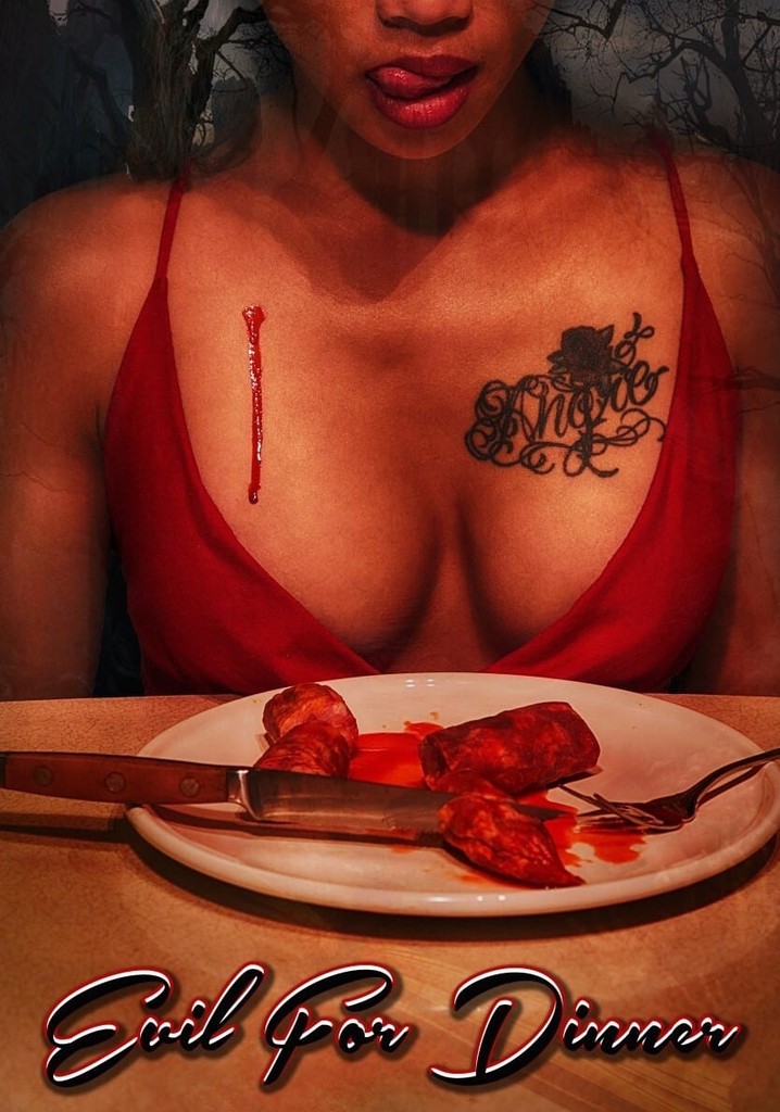 Evil for Dinner