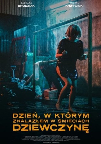 Dzień, w którym znalazłem w śmieciach dziewczynę