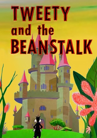Tweety and the Beanstalk