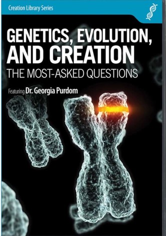 Genetics, Evolution, and Creation