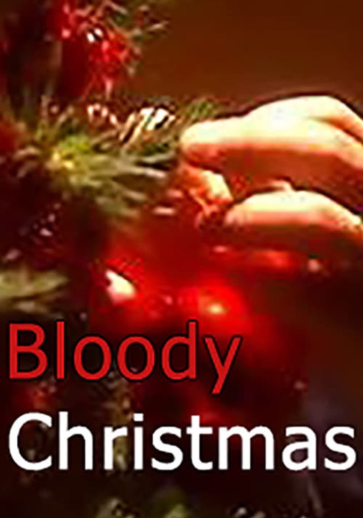 Bloody Christmas