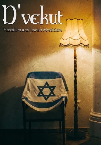D'vekut: Hasidism and Jewish Mysticism