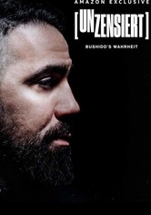 Unzensiert – Bushido's Wahrheit