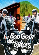 Le Bon Goût des bikers