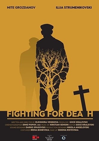 Fighting for Death