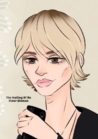 The Nailing of an Older Woman