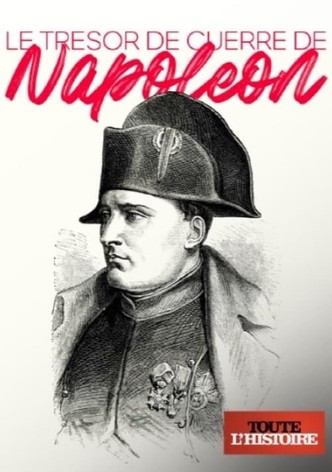 Le trésor de guerre de Napoléon