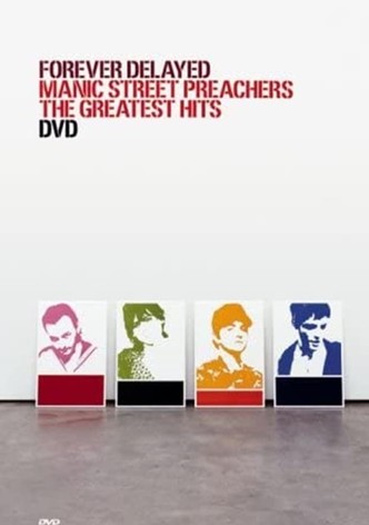 Manic Street Preachers - Forever Delayed The Greatest Hits
