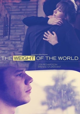 The Weight of the World
