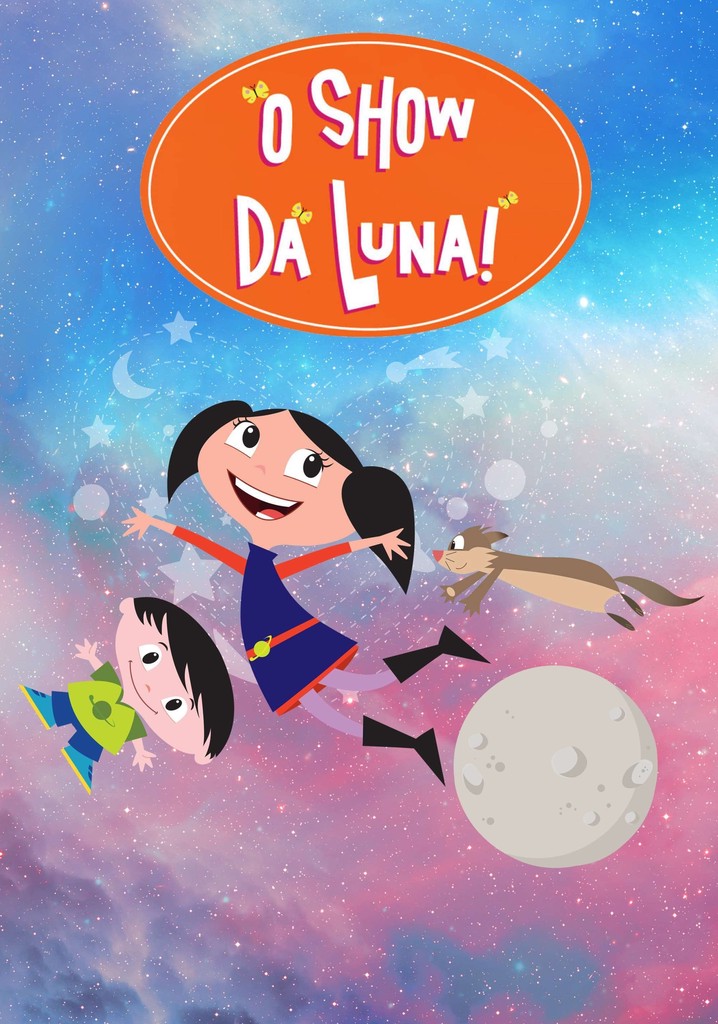 Assistir O Show da Luna - ver séries online