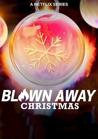 Blown Away: Navidades
