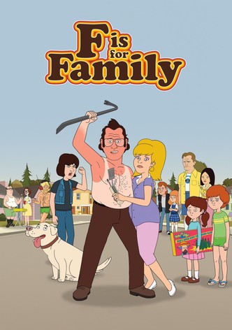 F is for Family