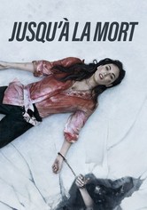Jusqu'à la mort