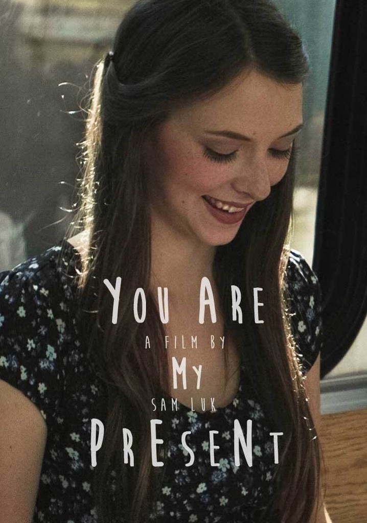 You Are My Present