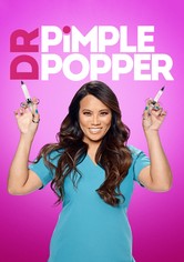 Dr. Pimple Popper - Dr. Pimple Popper Season 6