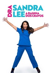 Dra. Sandra Lee: A Rainha dos Cravos