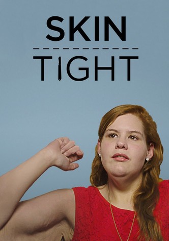 Skin Tight - watch tv show stream online