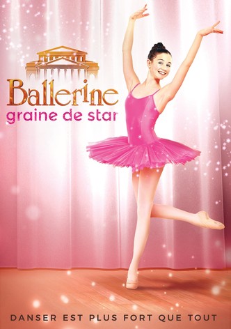 Ballerine, graine de star