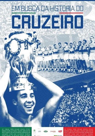 Em Busca da História do Cruzeiro