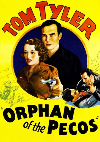 Orphan of the Pecos