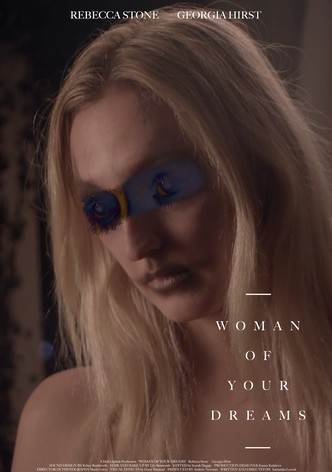 Woman of Your Dreams
