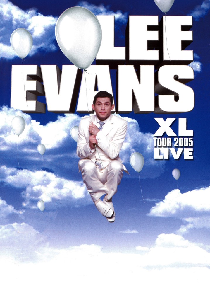 Lee Evans: XL Tour Live 2005
