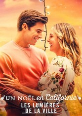 Un Noël en Californie: Les lumières de la ville