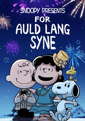 Snoopy Presents: For Auld Lang Syne