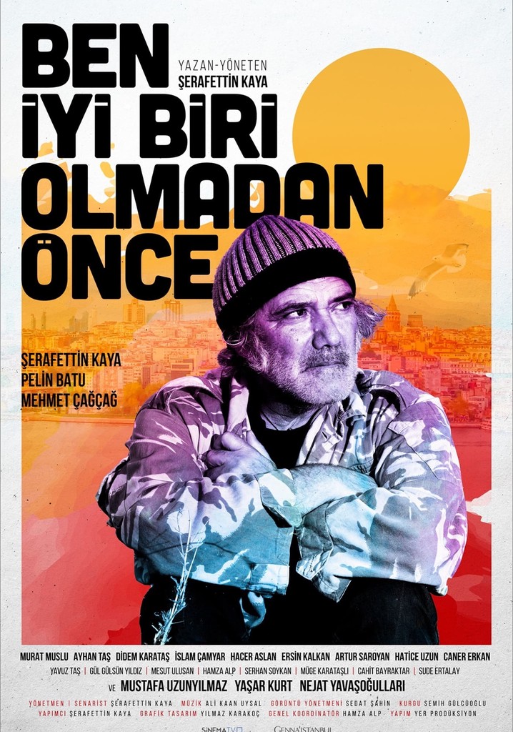Ben İyi Biri Olmadan Önce