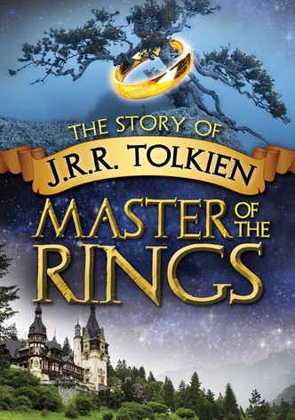 J.R.R. Tolkien: Master of the Rings - The Definitive Guide to the World of the Rings