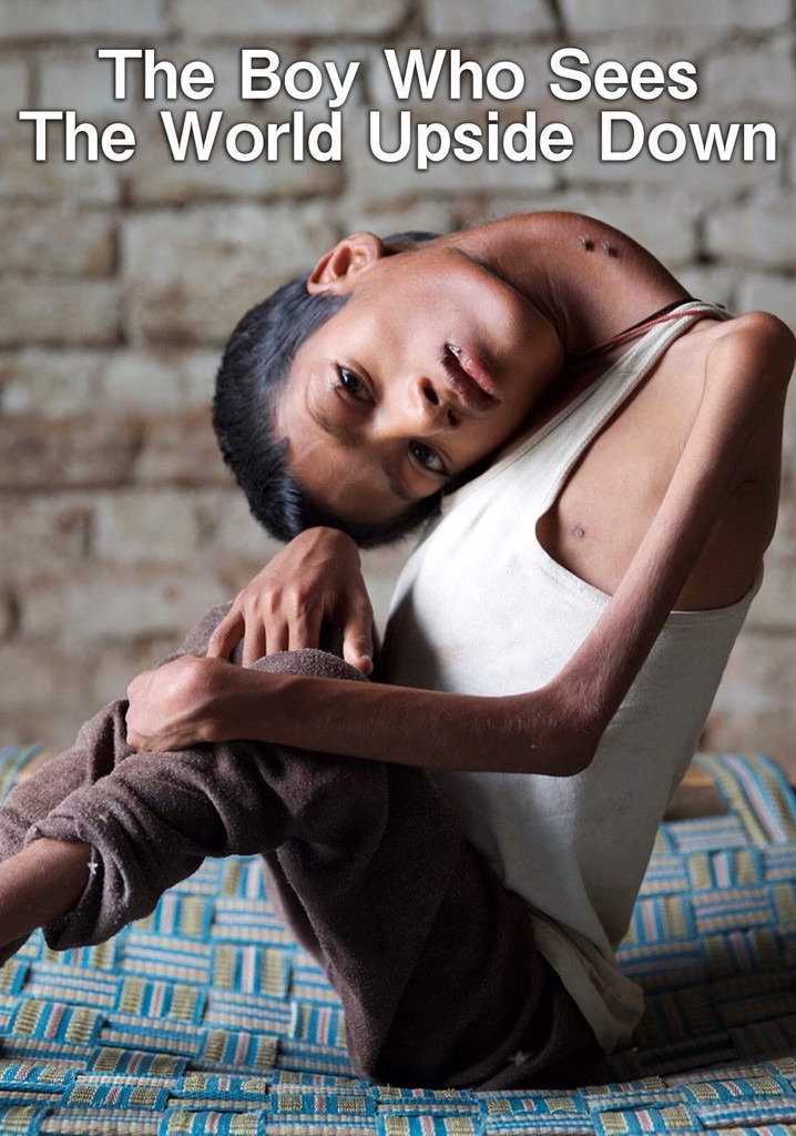 The Boy Who Sees the World Upside Down