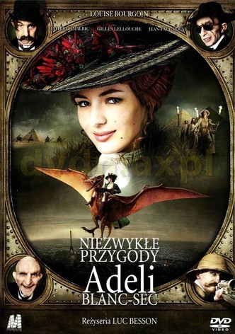 Niezwykłe przygody Adeli Blanc-Sec