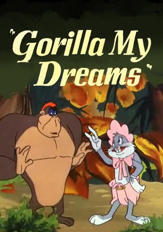 Gorilla My Dreams