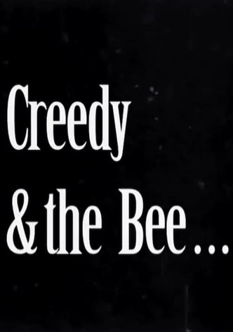 Creedy and the Bee